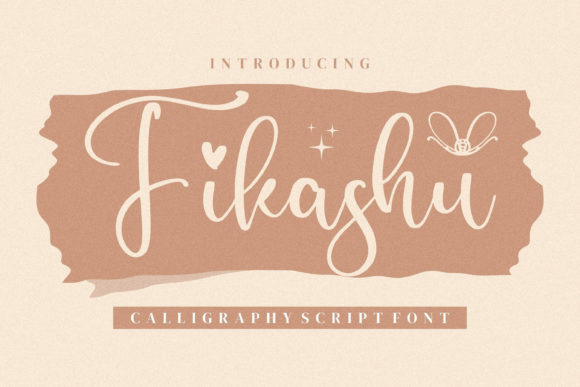 Fikashu: A Refined Script Font